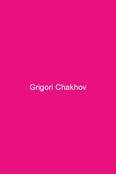 Grigori Chakhov